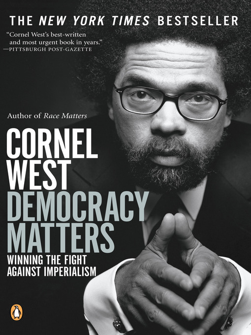 Title details for Democracy Matters by Cornel West - Available